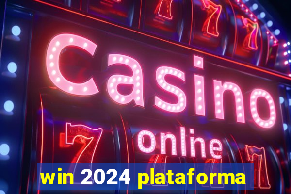 win 2024 plataforma